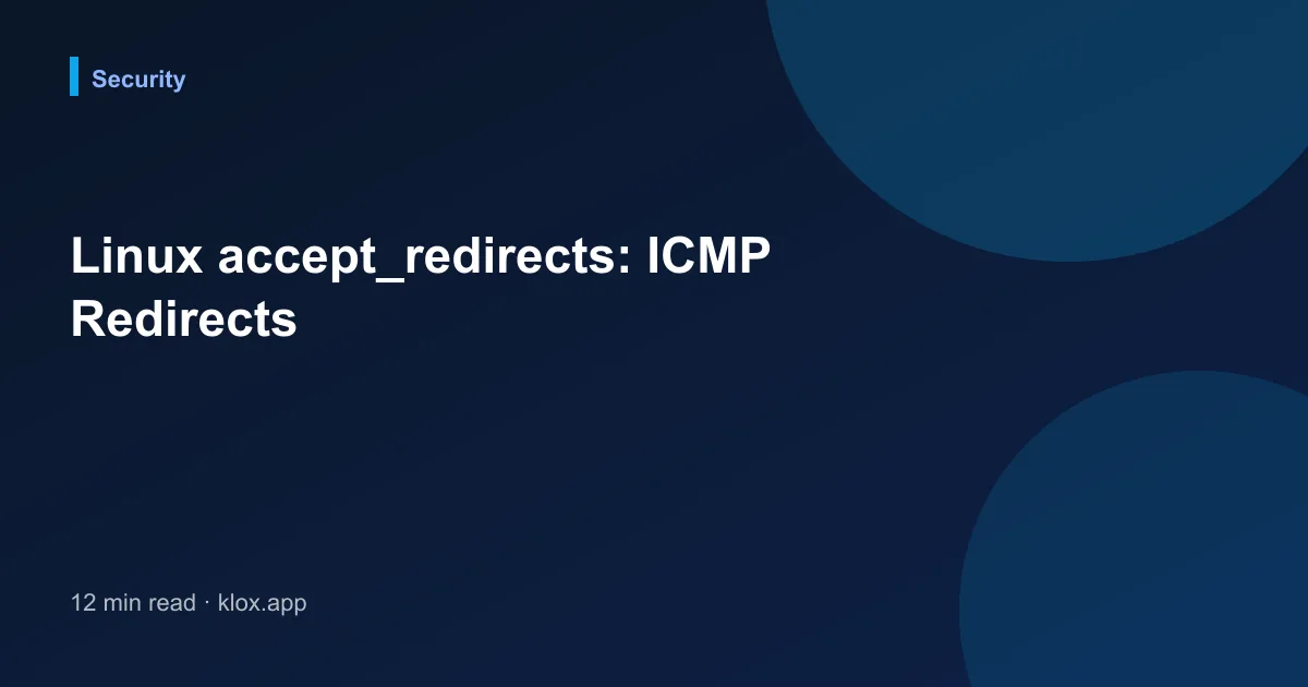 Linux accept_redirects: ICMP Redirects