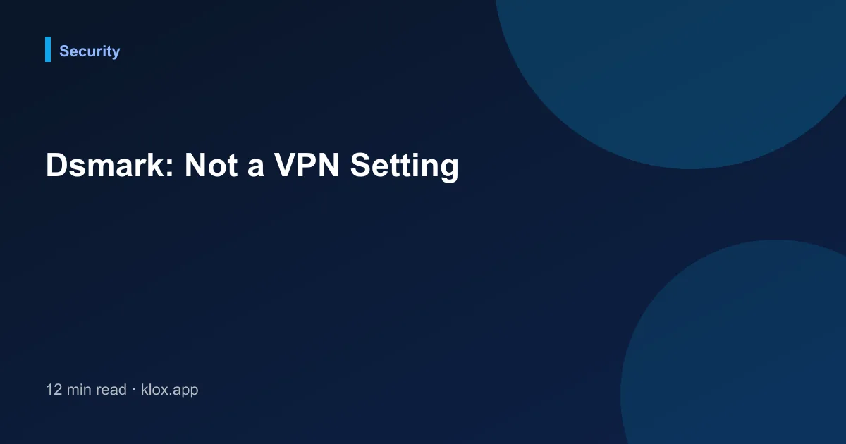 Dsmark: Not a VPN Setting