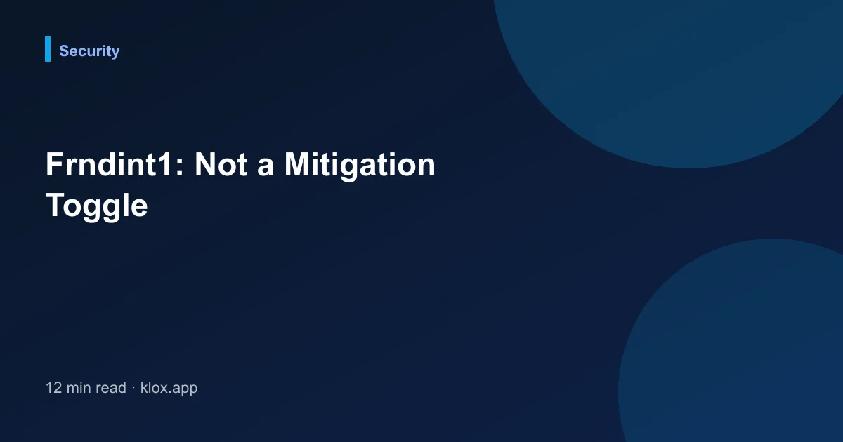 Frndint1: Not a Mitigation Toggle