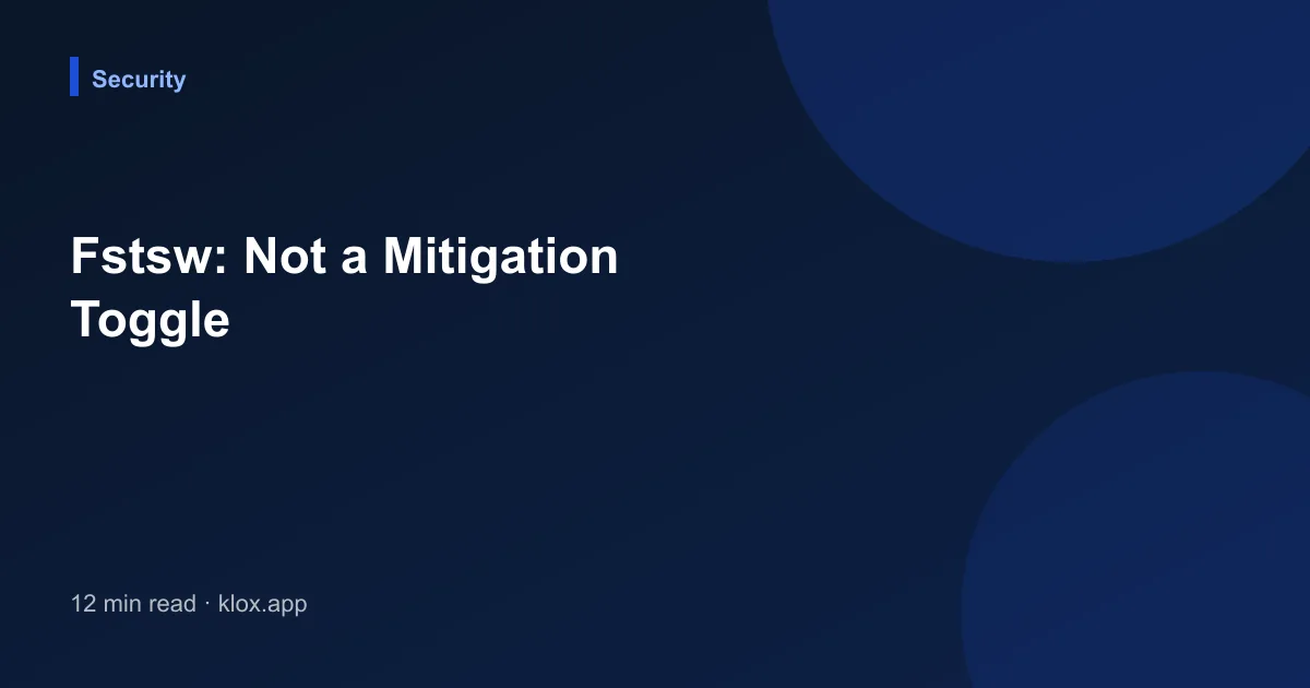 Fstsw: Not a Mitigation Toggle