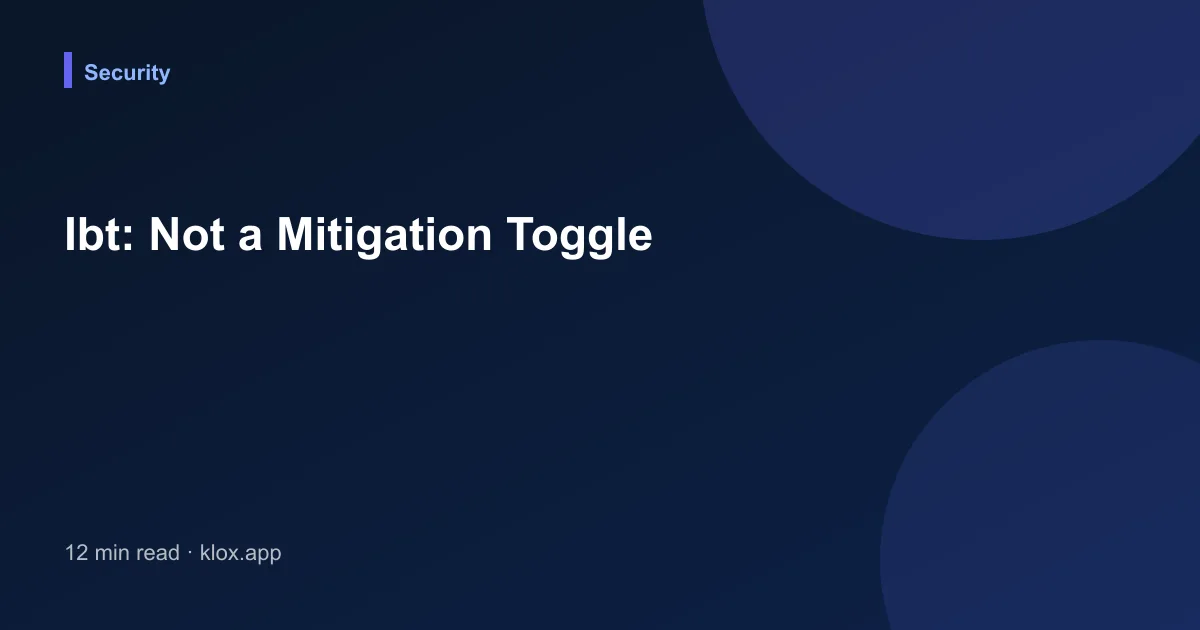 Ibt: Not a Mitigation Toggle