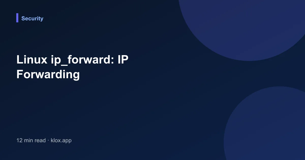 Linux ip_forward: IP Forwarding
