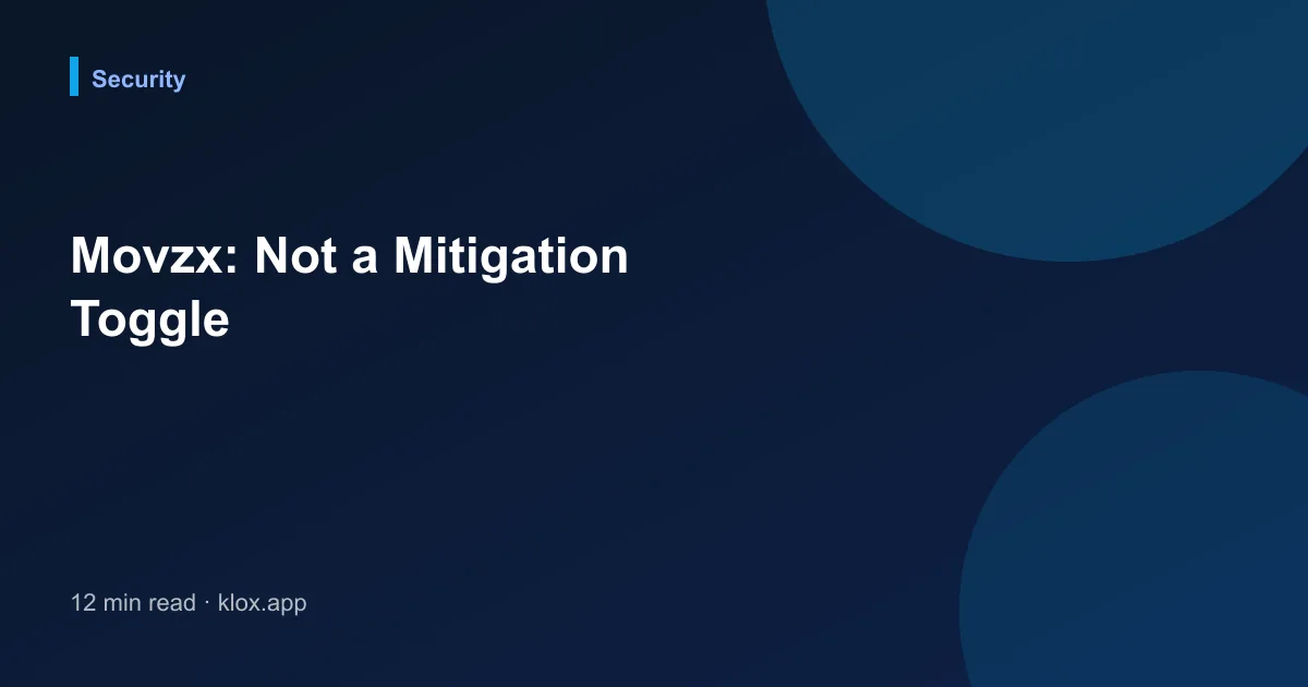 Movzx: Not a Mitigation Toggle