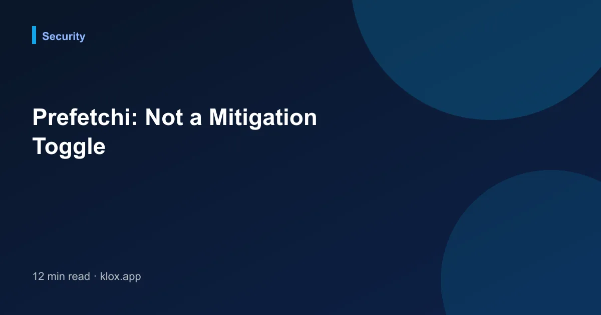 Prefetchi: Not a Mitigation Toggle