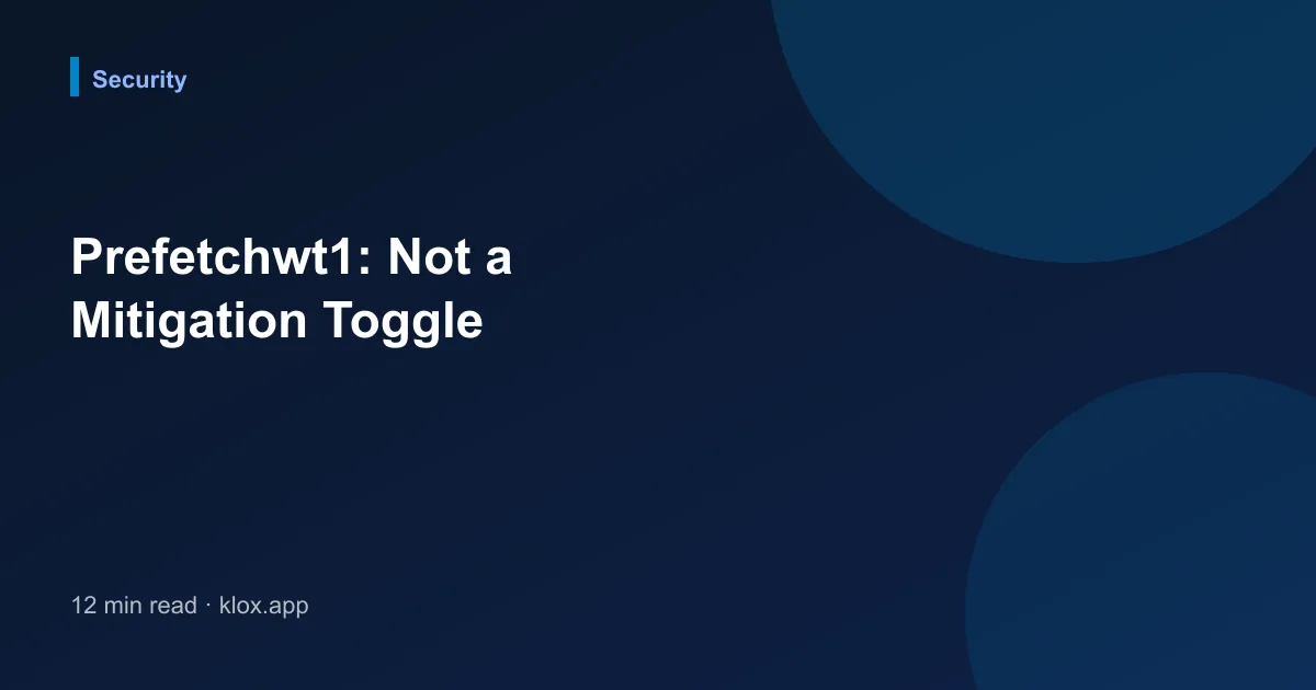 Prefetchwt1: Not a Mitigation Toggle