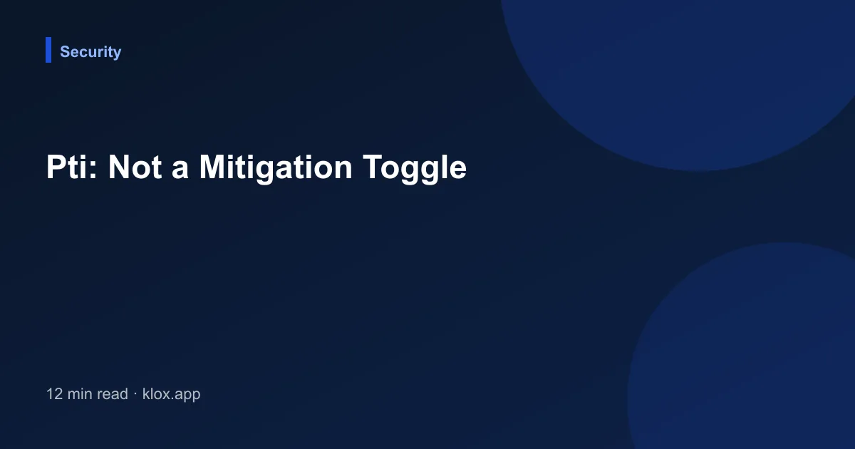 Pti: Not a Mitigation Toggle