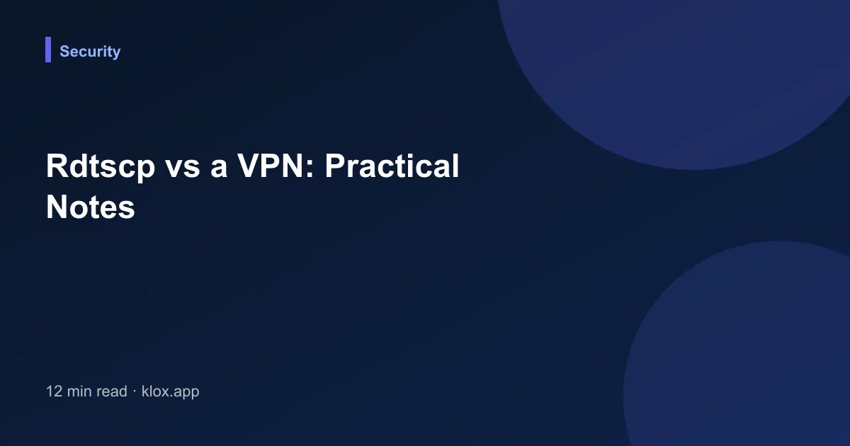 Rdtscp vs a VPN: Practical Notes