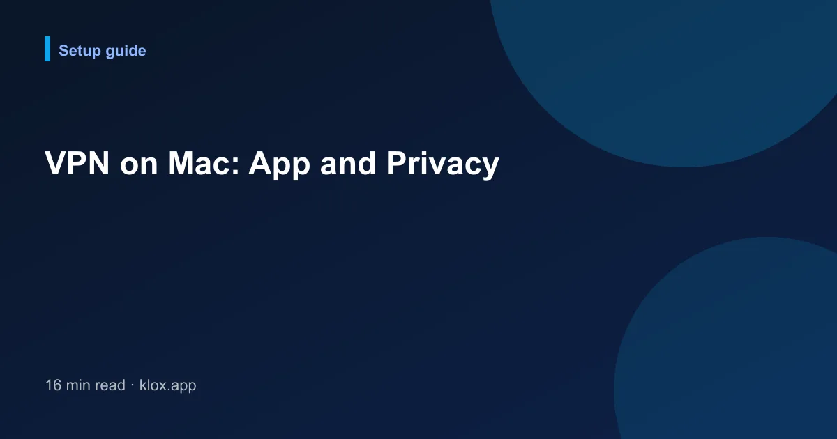VPN on Mac: App and Privacy