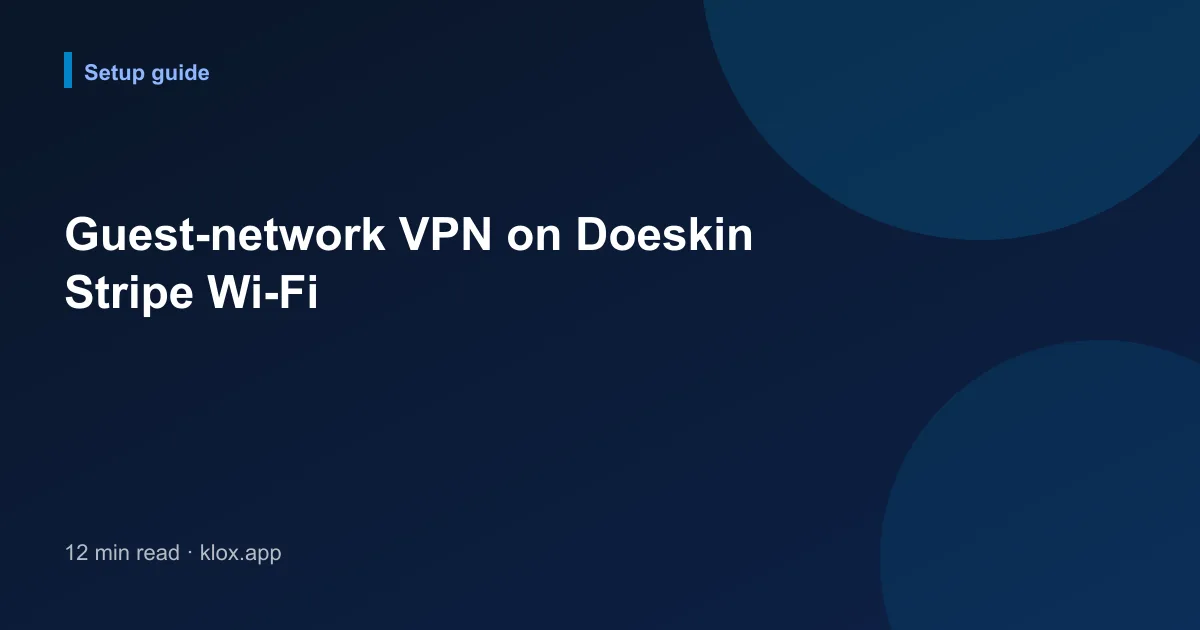 Guest-network VPN on Doeskin Stripe Wi-Fi