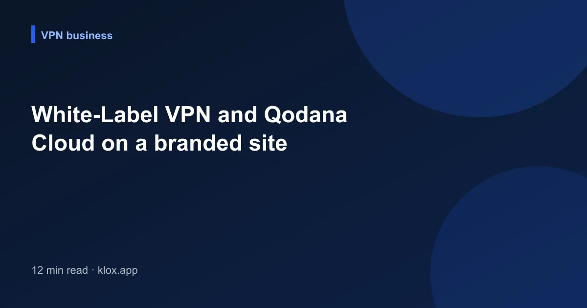 White-Label VPN and Qodana Cloud on a branded site